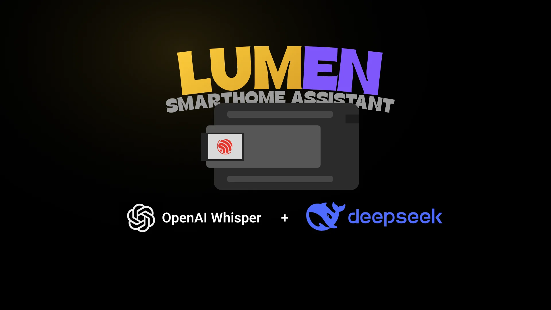 LUMEN smart-home assistant: built with OpenAI Whisper and DeepSeek